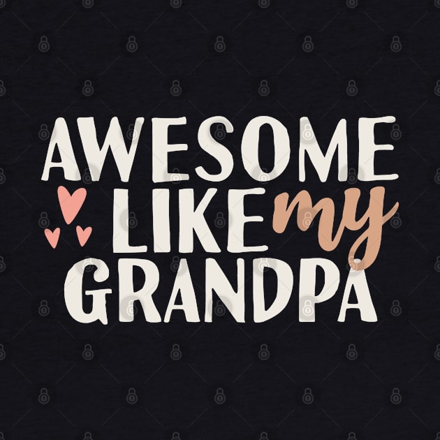 Awesome like my grandpa by Tesszero